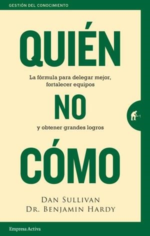 QUIÉN, NO CÓMO | 9788416997466 | SULLIVAN, DAN/HARDY, BENJAMIN | Galatea Llibres | Librería online de Reus, Tarragona | Comprar libros en catalán y castellano online