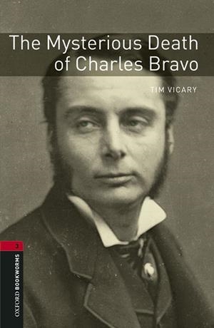 THE MYSTERIOUS DEATH OF CHARLES BRAVO BOOKWORMS 3 MP3 | 9780194637978 | VICARY, TIM | Galatea Llibres | Llibreria online de Reus, Tarragona | Comprar llibres en català i castellà online
