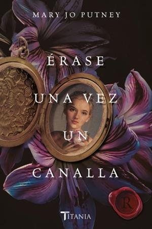 ÉRASE UNA VEZ UN CANALLA | 9788417421311 | PUTNEY, MARY JO | Galatea Llibres | Llibreria online de Reus, Tarragona | Comprar llibres en català i castellà online