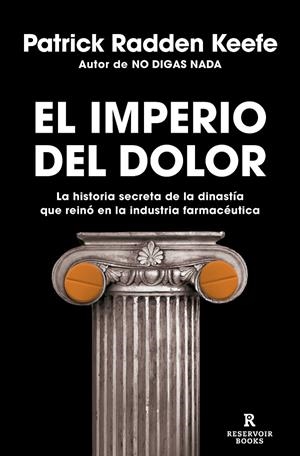 EL IMPERIO DEL DOLOR | 9788418052491 | KEEFE, PATRICK RADDEN | Galatea Llibres | Llibreria online de Reus, Tarragona | Comprar llibres en català i castellà online