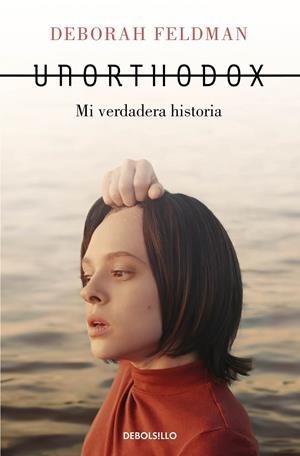 UNORTHODOX | 9788466357166 | FELDMAN, DEBORAH | Galatea Llibres | Llibreria online de Reus, Tarragona | Comprar llibres en català i castellà online