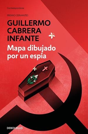 MAPA DIBUJADO POR UN ESPÍA | 9788466356497 | CABRERA INFANTE, GUILLERMO | Galatea Llibres | Llibreria online de Reus, Tarragona | Comprar llibres en català i castellà online