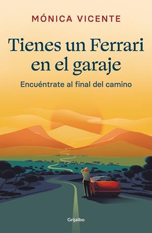 TIENES UN FERRARI EN EL GARAJE | 9788425360817 | VICENTE, MÓNICA | Galatea Llibres | Llibreria online de Reus, Tarragona | Comprar llibres en català i castellà online