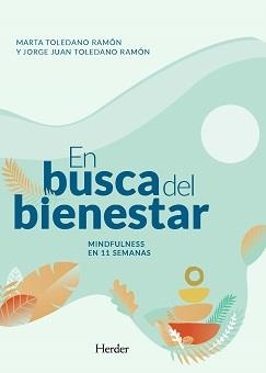 EN BUSCA DEL BIENESTAR | 9788425447181 | TOLEDANO, MARTA/TOLEDANO, JORGE JUAN | Galatea Llibres | Librería online de Reus, Tarragona | Comprar libros en catalán y castellano online