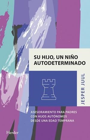 SU HIJO, UN NIÑO AUTODETERMINADO | 9788425446788 | JUUL, JESPER | Galatea Llibres | Librería online de Reus, Tarragona | Comprar libros en catalán y castellano online