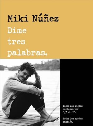 DIME TRES PALABRAS | 9788418483158 | NUÑEZ, MIKI | Galatea Llibres | Librería online de Reus, Tarragona | Comprar libros en catalán y castellano online