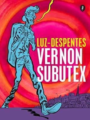 VERNON SUBUTEX. PRIMERA PARTE (ED. GRÁFICA) | 9788418347818 | DESPENTES, VIRGINIE/LUZ | Galatea Llibres | Llibreria online de Reus, Tarragona | Comprar llibres en català i castellà online