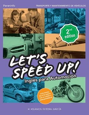 LET´S SPEED UP! INGLÉS PARA AUTOMOCIÓN. 2.ª EDICIÓN | 9788413660912 | ESTEBAN GARCÍA, MARÍA DE LOS MILAGROS | Galatea Llibres | Librería online de Reus, Tarragona | Comprar libros en catalán y castellano online