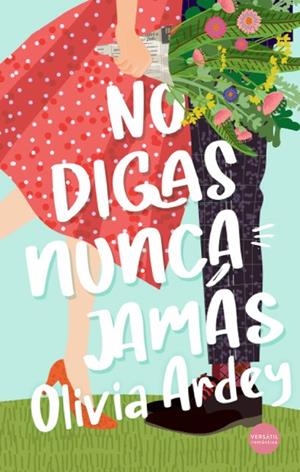 NO DIGAS NUNCA JAMÁS | 9788417451936 | ARDEY, OLIVIA | Galatea Llibres | Llibreria online de Reus, Tarragona | Comprar llibres en català i castellà online