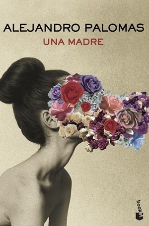 UNA MADRE | 9788423360086 | PALOMAS, ALEJANDRO | Galatea Llibres | Librería online de Reus, Tarragona | Comprar libros en catalán y castellano online