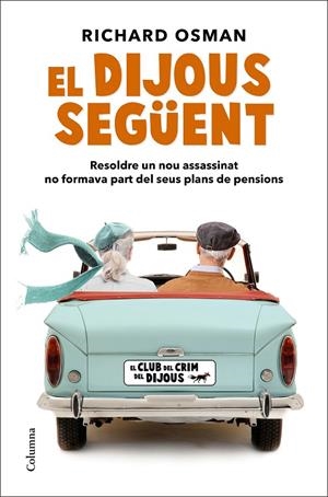 EL DIJOUS SEGÜENT | 9788466428125 | OSMAN, RICHARD | Galatea Llibres | Llibreria online de Reus, Tarragona | Comprar llibres en català i castellà online