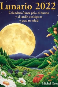 LUNARIO 2022 | 9788494871955 | GROS, MICHEL | Galatea Llibres | Llibreria online de Reus, Tarragona | Comprar llibres en català i castellà online
