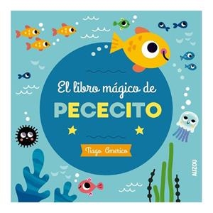 LIBRO BAÑO MÁGICO, PECECITO | 9782733875858 | Galatea Llibres | Librería online de Reus, Tarragona | Comprar libros en catalán y castellano online