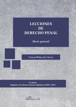 LECCIONES DE DERECHO PENAL PARTE GENERAL | 9788413777054 | PEREZ DEL VALLE, CARLOS | Galatea Llibres | Llibreria online de Reus, Tarragona | Comprar llibres en català i castellà online