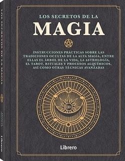 LOS SECRETOS DE LA MAGIA | 9789463595902 | AA.VV | Galatea Llibres | Librería online de Reus, Tarragona | Comprar libros en catalán y castellano online