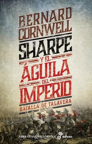 SHARPE Y EL ÁGUILA DEL IMPERIO BATALLA DE TALAVERA VIII | 9788435063579 | CORNWELL, BERNARD | Galatea Llibres | Librería online de Reus, Tarragona | Comprar libros en catalán y castellano online