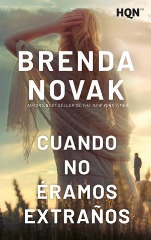 CUANDO NO ÉRAMOS EXTRAÑOS | 9788413758176 | NOVAK, BRENDA | Galatea Llibres | Llibreria online de Reus, Tarragona | Comprar llibres en català i castellà online