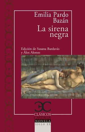 LA SIRENA NEGRA | 9788497408592 | PARDO BAZÁN, EMILIA | Galatea Llibres | Llibreria online de Reus, Tarragona | Comprar llibres en català i castellà online