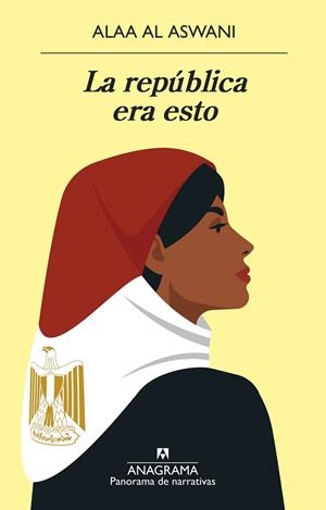 LA REPÚBLICA ERA ESTO | 9788433980960 | AL ASWANI, ALAA | Galatea Llibres | Librería online de Reus, Tarragona | Comprar libros en catalán y castellano online