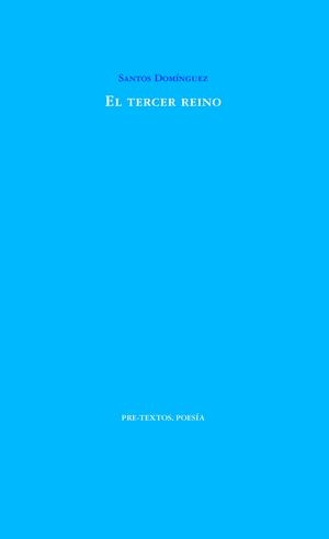 EL TERCER REINO | 9788418178870 | DOMÍNGUEZ RAMOS, SANTOS | Galatea Llibres | Llibreria online de Reus, Tarragona | Comprar llibres en català i castellà online
