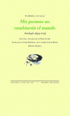 MIS POEMAS NO CAMBIARÁN EL MUNDO ANTOLOGÍA (1974-2013) | 9788418178887 | CAVALLI, PATRIZIA | Galatea Llibres | Llibreria online de Reus, Tarragona | Comprar llibres en català i castellà online