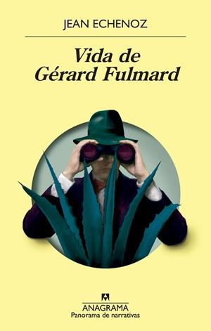 VIDA DE GÉRARD FULMARD | 9788433980984 | ECHENOZ, JEAN | Galatea Llibres | Llibreria online de Reus, Tarragona | Comprar llibres en català i castellà online