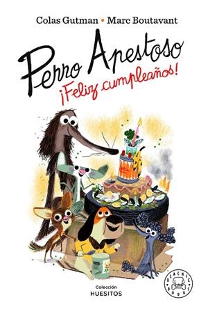 PERRO APESTOSO FELIZ CUMPLEAÑOS! | 9788418733543 | GUTMAN, COLAS | Galatea Llibres | Librería online de Reus, Tarragona | Comprar libros en catalán y castellano online