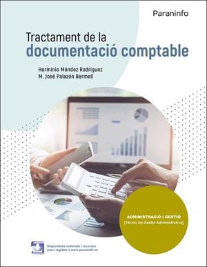 TRACTAMENT DE LA DOCUMENTACIÓ COMPTABLE ED. 2021 | 9788413661872 | MÉNDEZ RODRÍGUEZ, HERMINIO/PALAZÓN BERMELL, Mª JOSÉ | Galatea Llibres | Librería online de Reus, Tarragona | Comprar libros en catalán y castellano online
