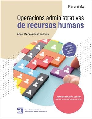 OPERACIONS ADMINISTRATIVES DE RECURSOS HUMANS ED.2021 | 9788413661896 | AYENSA ESPARZA, ÁNGEL MARÍA | Galatea Llibres | Librería online de Reus, Tarragona | Comprar libros en catalán y castellano online