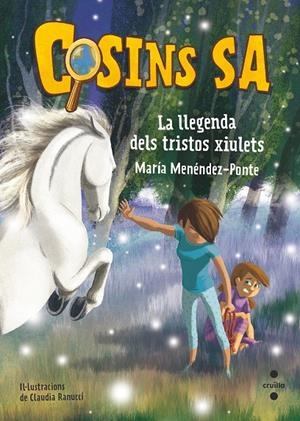COSINS S.A. 7. LA LLEGENDA DELS TRISTOS XIULETS | 9788466150071 | MENÉNDEZ-PONTE, MARÍA | Galatea Llibres | Llibreria online de Reus, Tarragona | Comprar llibres en català i castellà online