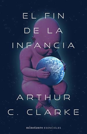 EL FIN DE LA INFANCIA | 9788445009925 | CLARKE, ARTHUR C. | Galatea Llibres | Llibreria online de Reus, Tarragona | Comprar llibres en català i castellà online