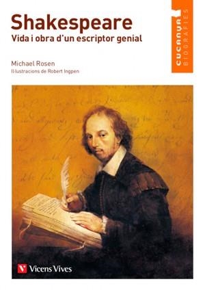 SHAKESPEARE VIDA I OBRA D'UN ESCRIPTOR GENIAL | 9788468240985 | ROSEN, MICHAEL | Galatea Llibres | Librería online de Reus, Tarragona | Comprar libros en catalán y castellano online