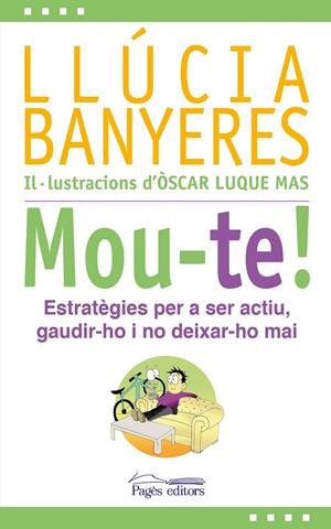 MOU-TE! | 9788413032931 | BANYERES BADIA, LLÚCIA | Galatea Llibres | Librería online de Reus, Tarragona | Comprar libros en catalán y castellano online