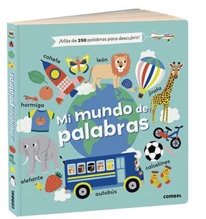 MI MUNDO DE PALABRAS | 9788491017752 | LAPEYRE, ÉMILIE | Galatea Llibres | Librería online de Reus, Tarragona | Comprar libros en catalán y castellano online