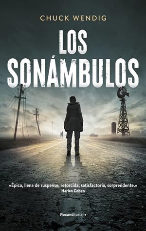 LOS SONÁMBULOS | 9788418417559 | WENDIG, CHUCK | Galatea Llibres | Llibreria online de Reus, Tarragona | Comprar llibres en català i castellà online