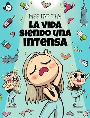 LA VIDA SIENDO UNA INTENSA | 9788417247997 | MISS PAD THAI | Galatea Llibres | Llibreria online de Reus, Tarragona | Comprar llibres en català i castellà online