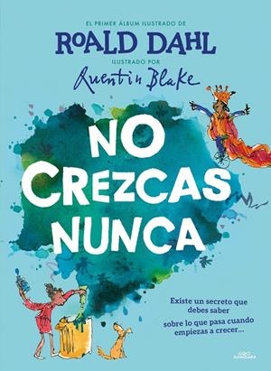 NO CREZCAS NUNCA | 9788420459233 | DAHL, ROALD | Galatea Llibres | Librería online de Reus, Tarragona | Comprar libros en catalán y castellano online