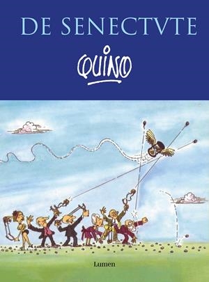 DE SENECTUTE | 9788426410139 | QUINO | Galatea Llibres | Librería online de Reus, Tarragona | Comprar libros en catalán y castellano online