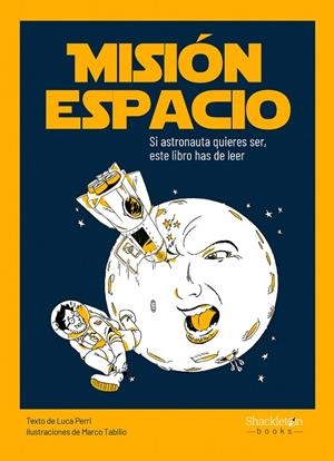 MISIÓN ESPACIO | 9788413610825 | PERRI, LUCA | Galatea Llibres | Librería online de Reus, Tarragona | Comprar libros en catalán y castellano online
