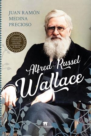ALFRED RUSSEL WALLACE | 9788417547554 | MEDINA PRECIOSO, JUAN RAMÓN | Galatea Llibres | Llibreria online de Reus, Tarragona | Comprar llibres en català i castellà online