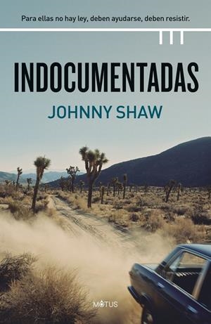 INDOCUMENTADAS | 9788418711138 | SHAW, JOHNNY | Galatea Llibres | Librería online de Reus, Tarragona | Comprar libros en catalán y castellano online