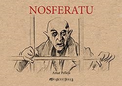 NOSFERATU | 9788412348682 | PELLEJÀ, AMAT | Galatea Llibres | Librería online de Reus, Tarragona | Comprar libros en catalán y castellano online