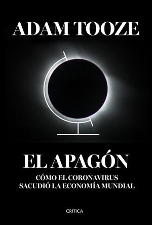 EL APAGÓN | 9788491993308 | TOOZE, ADAM | Galatea Llibres | Librería online de Reus, Tarragona | Comprar libros en catalán y castellano online