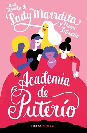 ACADEMIA DE PUTERÍO | 9788448028633 | DOMÍNGUEZ, FLORENCIA/NANA LITERARIA | Galatea Llibres | Llibreria online de Reus, Tarragona | Comprar llibres en català i castellà online