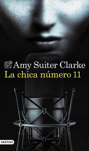 LA CHICA NÚMERO 11 | 9788423360062 | CLARKE, AMY SUITER | Galatea Llibres | Llibreria online de Reus, Tarragona | Comprar llibres en català i castellà online