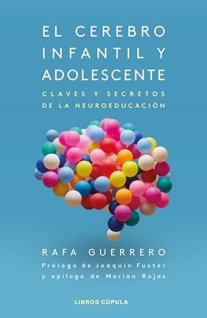EL CEREBRO INFANTIL Y ADOLESCENTE | 9788448028640 | GUERRERO, RAFA | Galatea Llibres | Llibreria online de Reus, Tarragona | Comprar llibres en català i castellà online