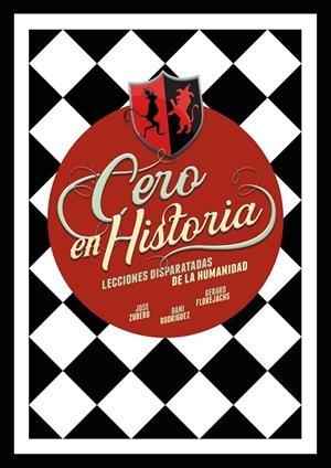CERO EN HISTORIA | 9788418260988 | ZUBERO, JOSE/RODRÍGUEZ, DANI/FLOREJACHS, GERARD | Galatea Llibres | Librería online de Reus, Tarragona | Comprar libros en catalán y castellano online