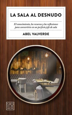 LA SALA AL DESNUDO | 9788408246343 | VALVERDE, ABEL | Galatea Llibres | Llibreria online de Reus, Tarragona | Comprar llibres en català i castellà online