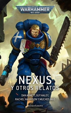 NEXUS Y OTROS RELATOS. WARHAMMER 40.000 | 9788445011669 | VV.AA. | Galatea Llibres | Llibreria online de Reus, Tarragona | Comprar llibres en català i castellà online