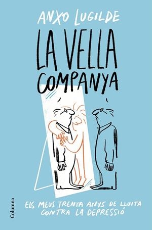 LA VELLA COMPANYA | 9788466428163 | LUGILDE, ANXO | Galatea Llibres | Librería online de Reus, Tarragona | Comprar libros en catalán y castellano online
